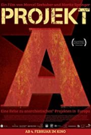 Locandina di Projekt A - Eine Reise zu anarchistischen Projekten in Europa