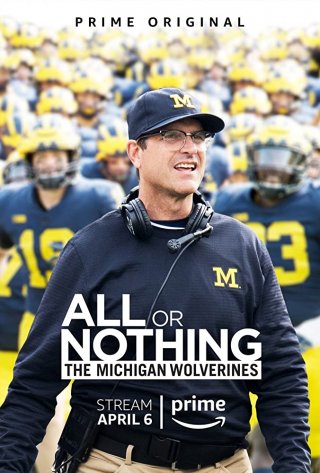 Locandina di Tutto o niente: The Michigan Wolverines
