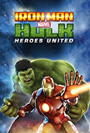 Locandina di Iron Man & Hulk: Heroes United