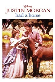 Locandina di Justin Morgan Had a Horse