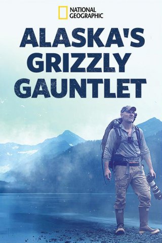 Locandina di Alaska's Grizzly Gauntlet