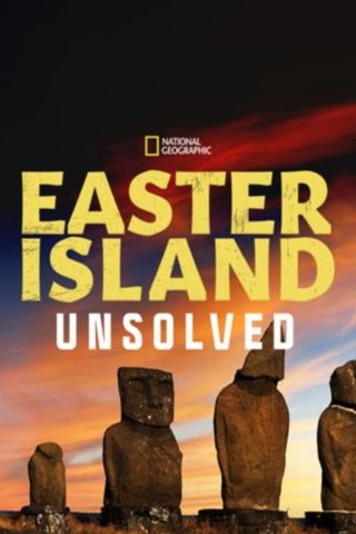 Locandina di Easter Island Unsolved