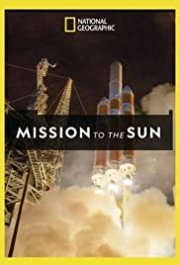 Locandina di Mission to the Sun