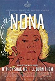 Locandina di Nona: If They Soak Me, I'll Burn Them