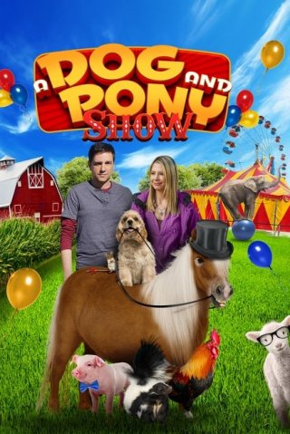Locandina di A Dog & Pony Show