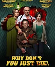 Locandina di Muori papà... muori! - Why Don't You Just Die!