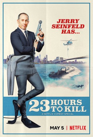 Locandina di Jerry Seinfeld: 23 Hours to Kill