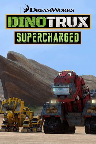 Locandina di Dinotrux Supercharged