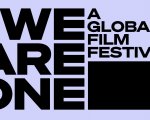We Are One: A Global Film Festival, su YouTube l'evento cinematografico