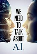 Locandina di We Need to Talk About A.I