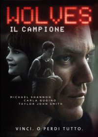 Locandina di Wolves - Il campione