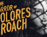 The Horror of Dolores Roach: Amazon produrrà una serie tv dall'acclamato podcast