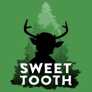 Locandina di Sweet Tooth