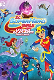 Locandina di DC Super Hero Girls: Legends of Atlantis