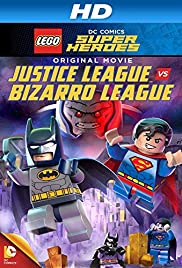 Locandina di Lego DC Comics Super Heroes: Justice League vs. Bizarro League