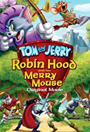 Locandina di Tom and Jerry: Robin Hood and His Merry Mouse