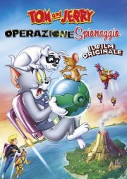 Locandina di Tom and Jerry: Operazione spionaggio