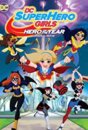 Locandina di DC Super Hero Girls: Hero of the Year
