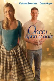 Locandina di Once upon a date – E vissero felici e contenti