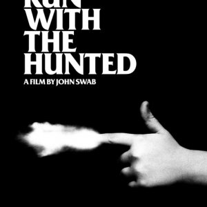 Locandina di Run with the Hunted