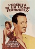 Locandina di L'eredità di un uomo tranquillo