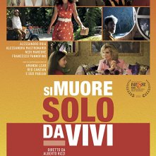 Locandina di Si muore solo da vivi