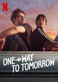 Locandina di One-Way to Tomorrow