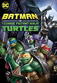 Locandina di Batman vs Teenage Mutant Ninja Turtles