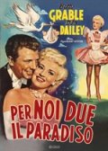 Locandina di Per noi due il paradiso
