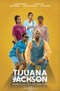 Locandina di Tijuana Jackson: Purpose Over Prison