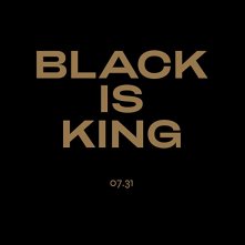 Locandina di Black Is King