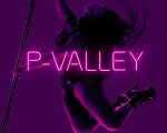 P-Valley, la recensione: il sogno americano ha un prezzo, le creature della notte di Starz lo sanno bene