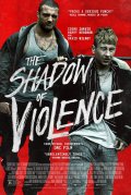 Locandina di The Shadow of Violence