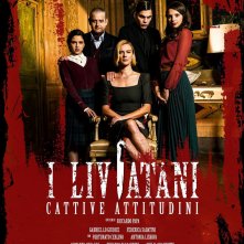 Locandina di I Liviatani - Cattive Attitudini