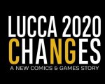 Lucca Comics & Games 2020 diventa Lucca Changes: come si svolgerà la fiera