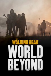 Locandina di The Walking Dead: World Beyond