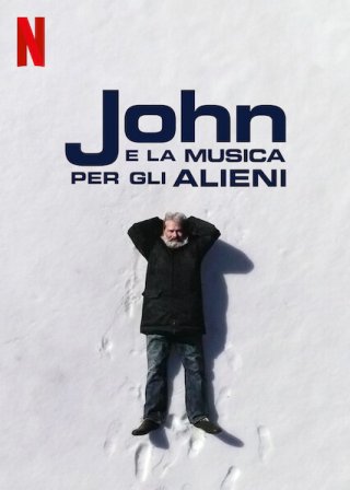 Locandina di    John e la musica per gli alieni