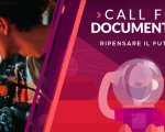 Ripensare il futuro – documentari e inchieste post quarantena: i tre progetti finalisti