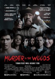 Locandina di Murder in the Woods
