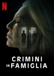 Locandina di Crimini in famiglia