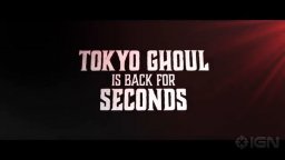 Tokyo Ghoul 'S' - Trailer