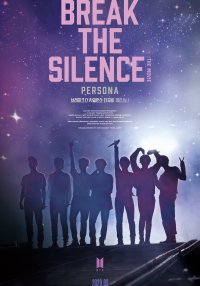 Locandina di Break the Silence: The Movie