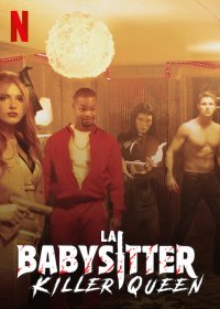 Locandina di La Babysitter: Killer Queen