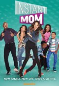 Locandina di Instant Mom