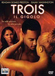 Locandina di Trois - Il gigolo