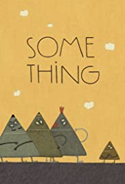 Locandina di Some Thing