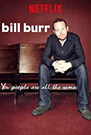 Locandina di Bill Burr: You People Are All the Same.