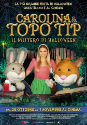 Locandina di Carolina e Topo Tip - Il Mistero di Halloween