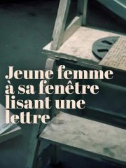 Locandina di Jeune femme à sa fenêtre lisant une lettre