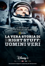 Locandina di La Vera Storia di The Right Stuff: Uomini veri